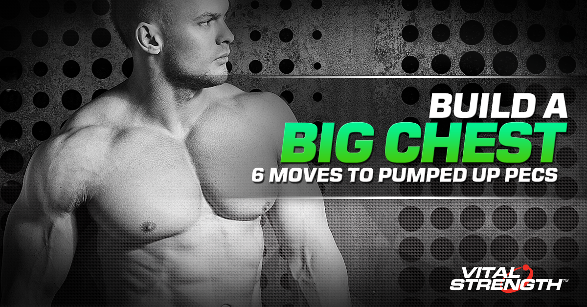 Big Chest Workout - 6 Moves To Killer Pecs