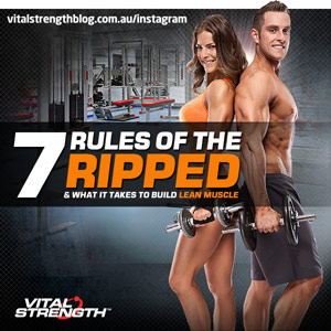 7 Rules of the Ripped